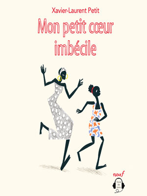 cover image of Mon petit cœur imbécile